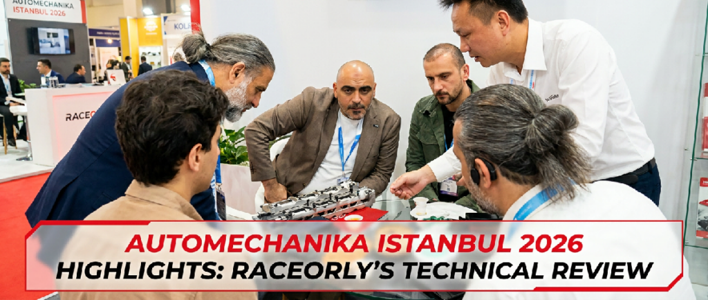 Automechanika Istanbul 2026 Highlights - Raceorly Review