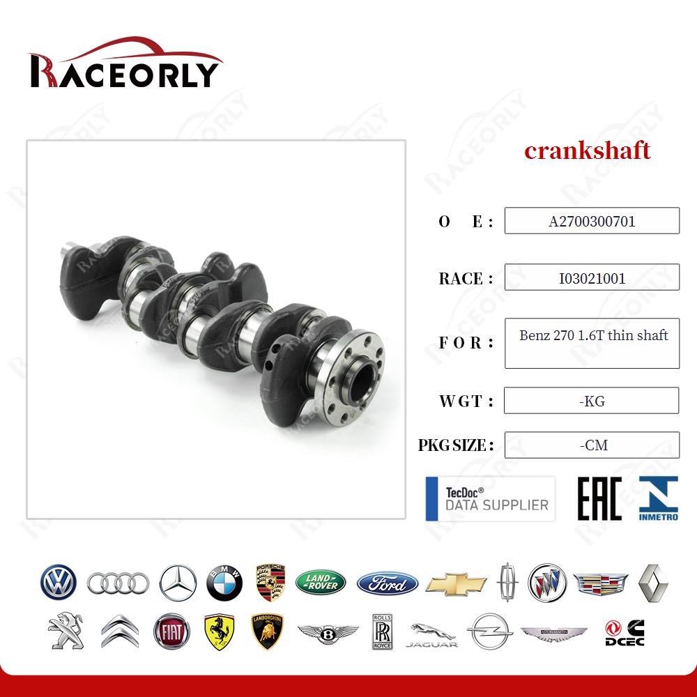 crankshaft 2700300701 for  Benz 270 1.6T thin shaft
