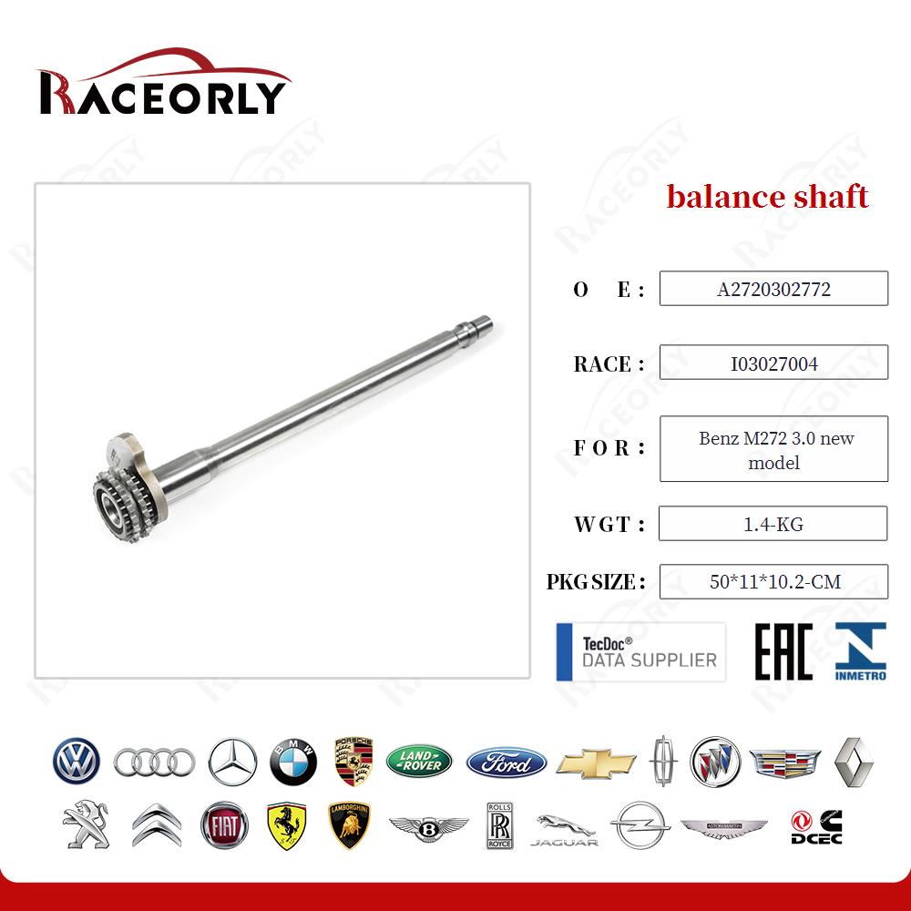 balance shaft A2720302772 for  Benz M272 3.0 new model
