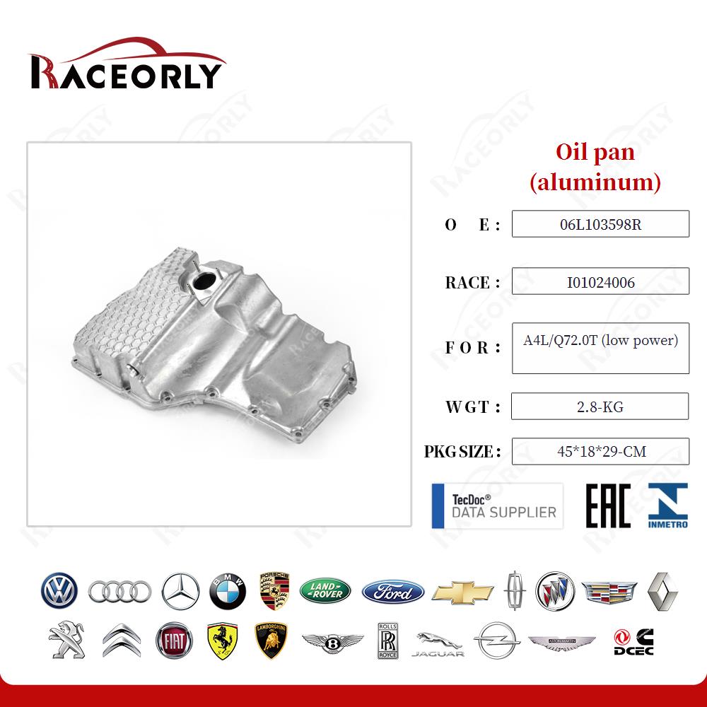 Oil pan (aluminum) 06L103598R for A4L/Q72.0T (low power)