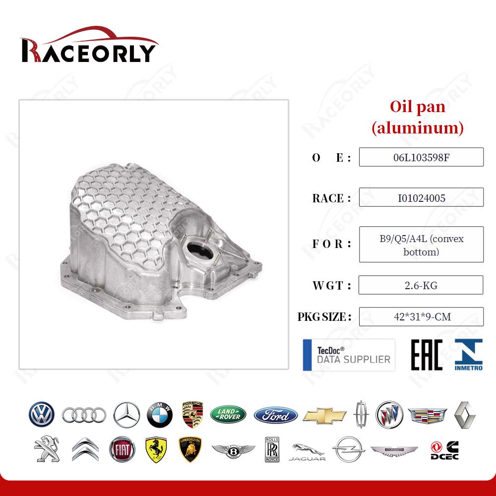 Oil pan (aluminum) 06L103598F for B9/Q5/A4L (convex bottom)