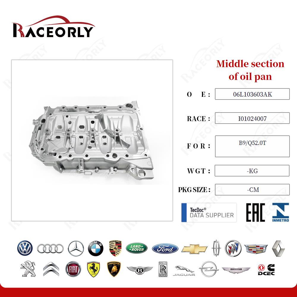 Middle section of oil pan 06L103603AQ for B9/Q52.0T