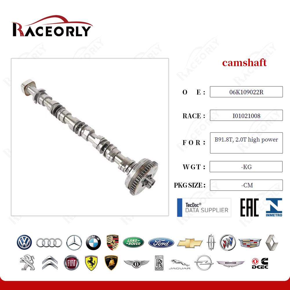 camshaft 06K109022R for B91.8T, 2.0T high power