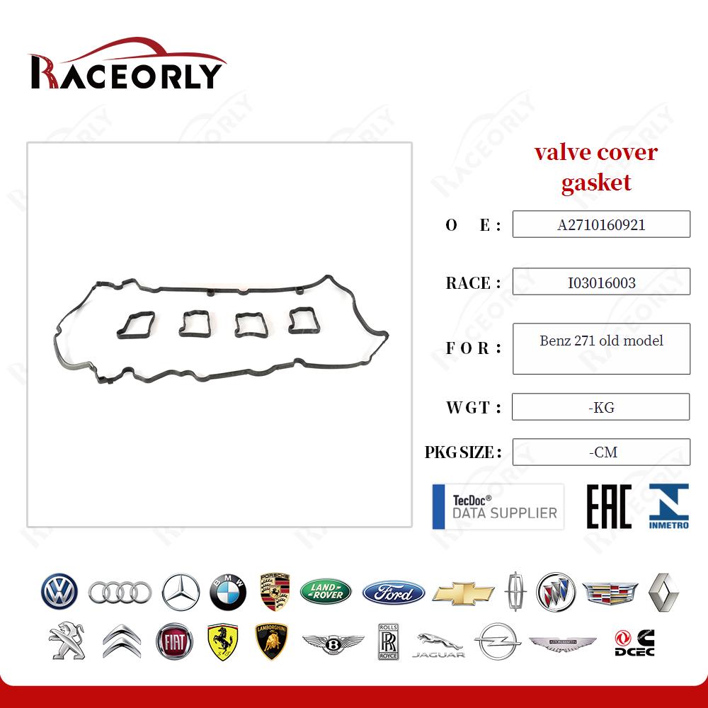 valve cover gasket A2710160921 for Benz 271 old model