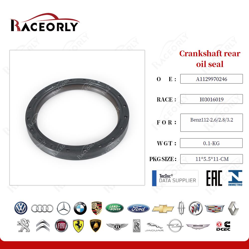 Crankshaft rear oil seal A1129970246 for Benz112-2.6/2.8/3.2