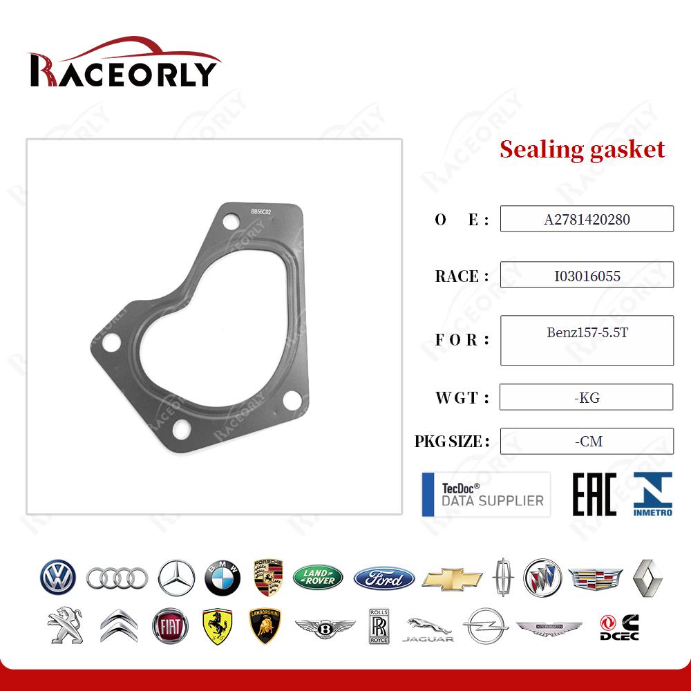 Sealing gasket A2781420280 for Benz157-5.5T