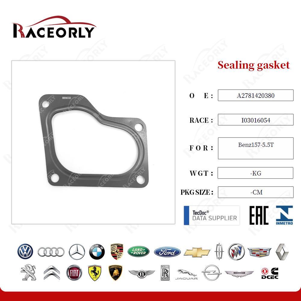 Sealing gasket A2781420380 for Benz157-5.5T