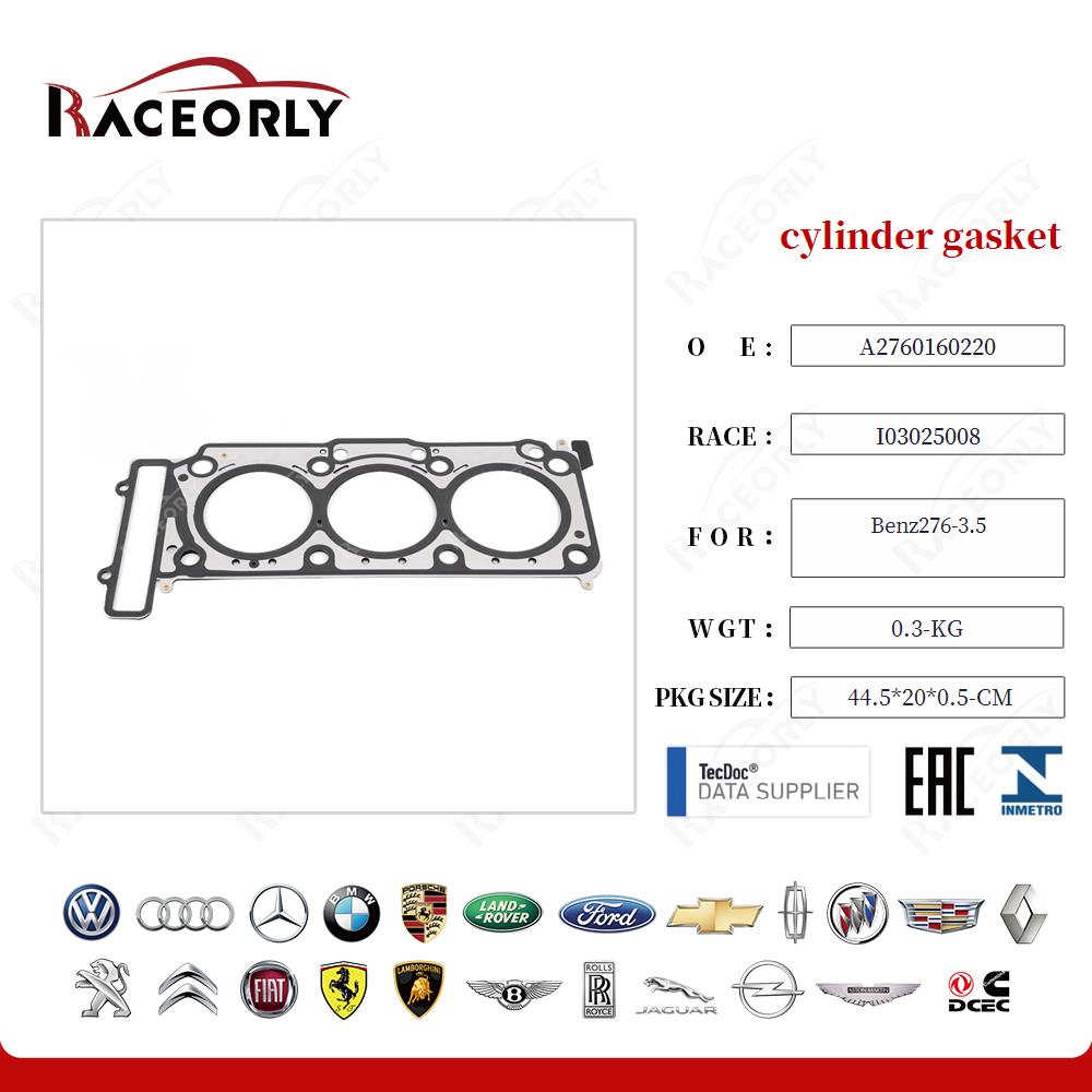 cylinder gasket A2760160220 for Benz276-3.5