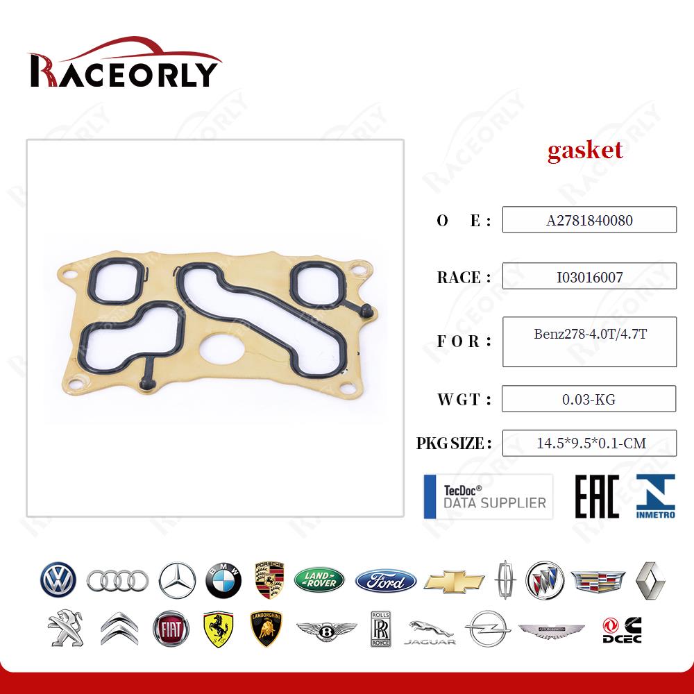 gasket A2781840080 for Benz278-4.0T/4.7T