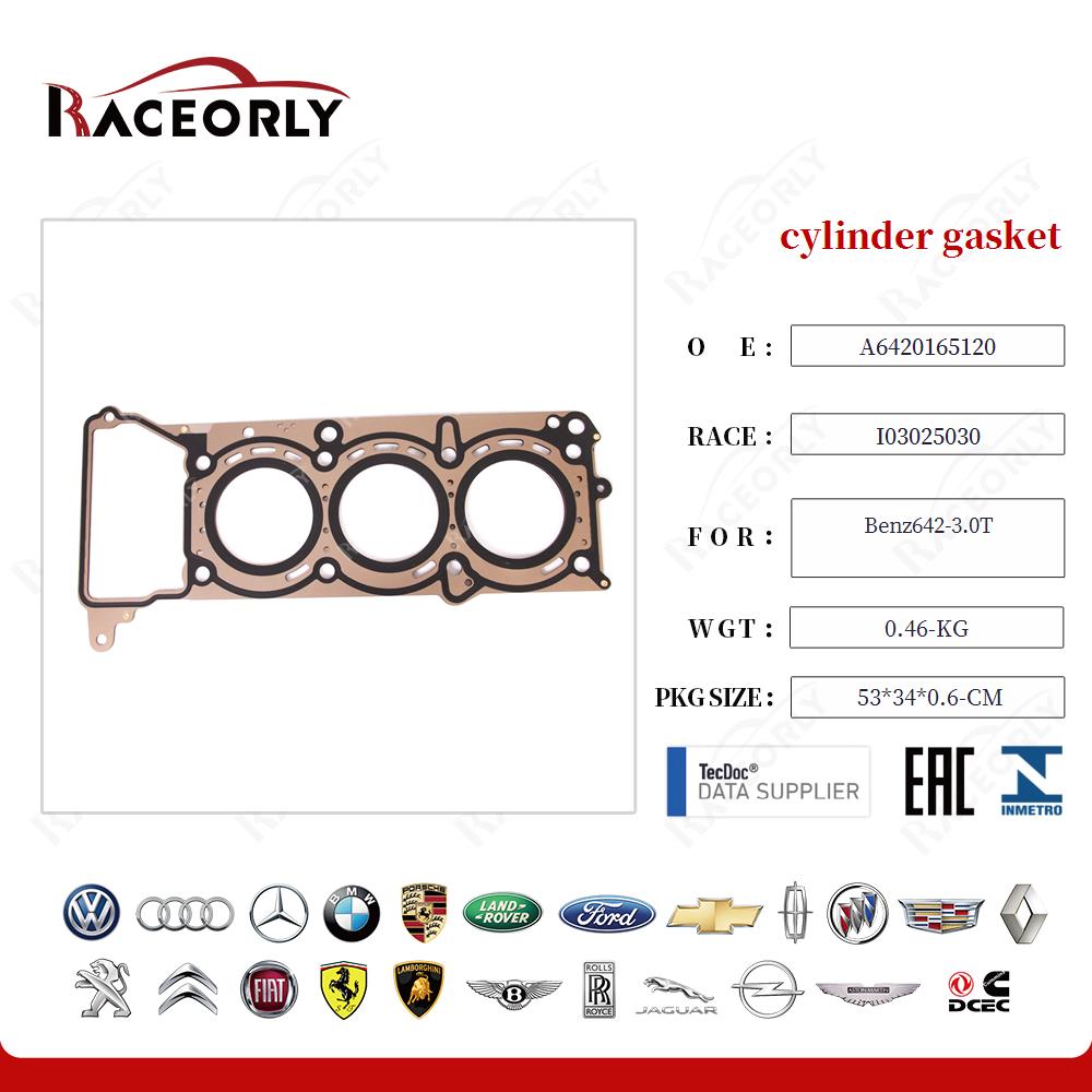 cylinder gasket A6420165120 for Benz642-3.0T