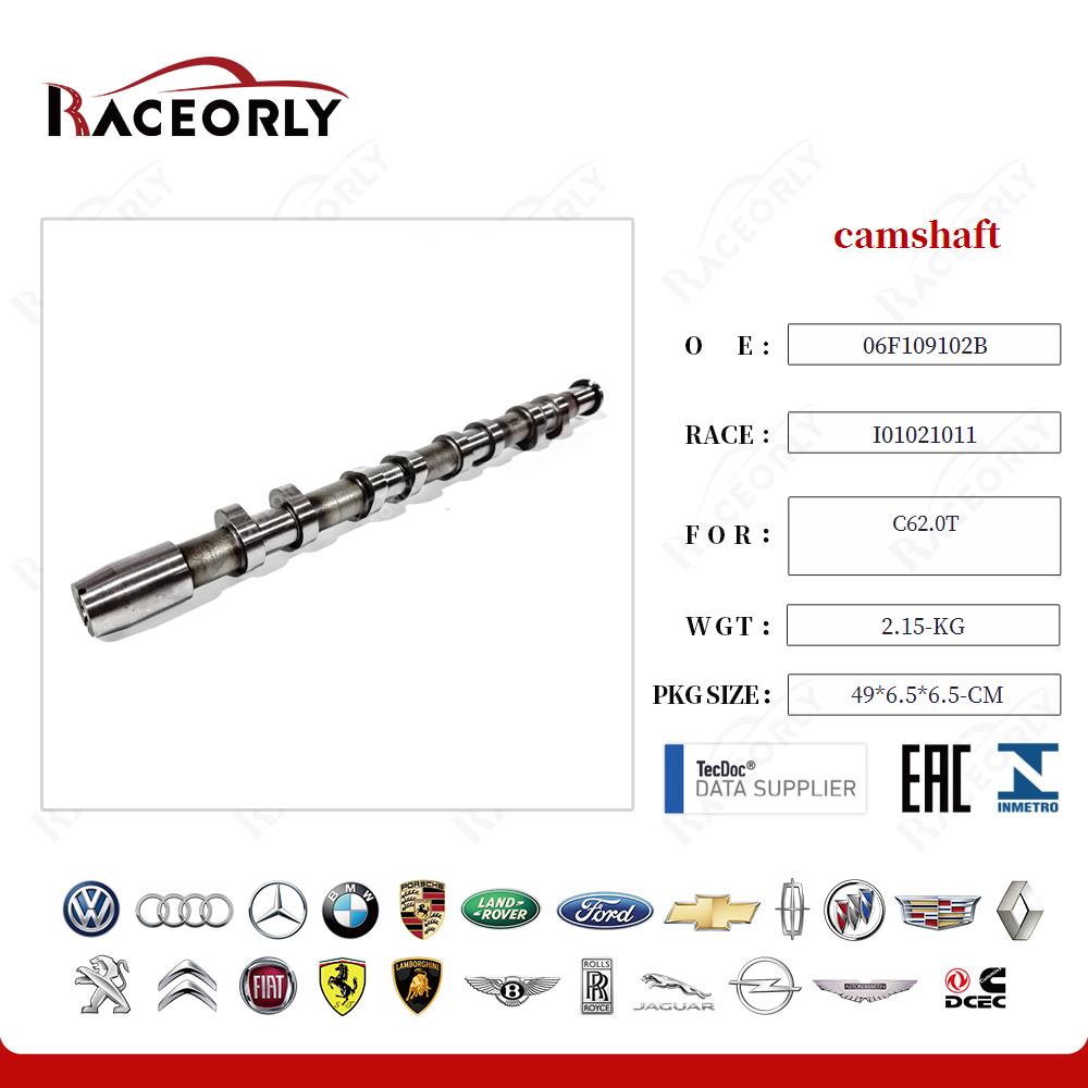 camshaft 06F109102E for C62.0T