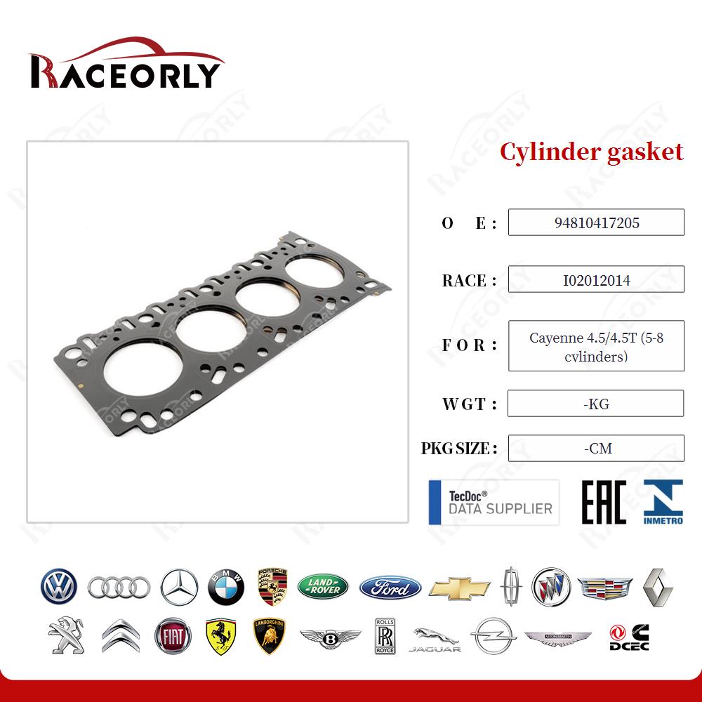 Cylinder gasket 94810417205 for Cayenne 4.5/4.5T (5-8 cylinders)