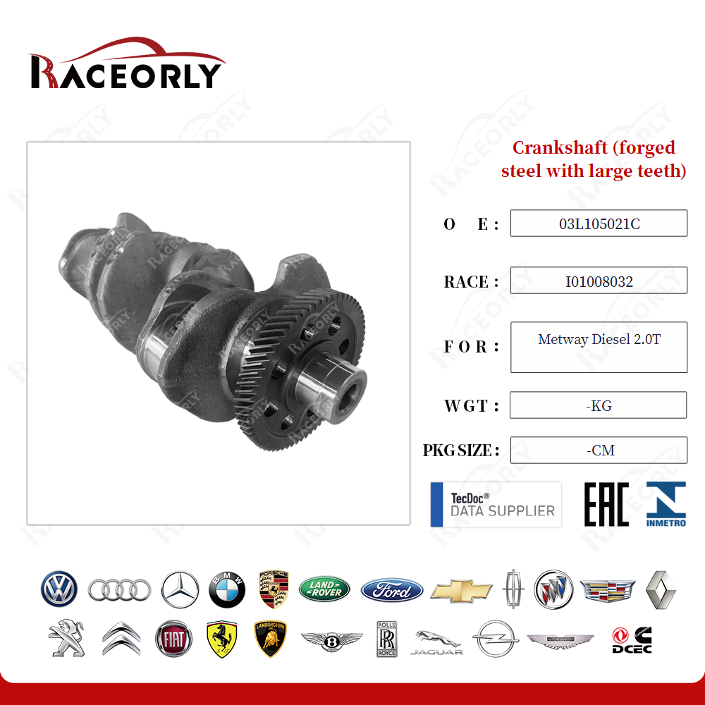 Crankshaft (forged steel with large teeth) 03L105021C for Metway Diesel 2.0T