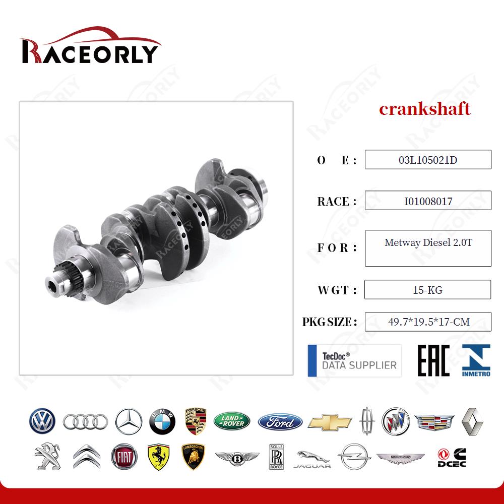 crankshaft 03L105021D for Metway Diesel 2.0T
