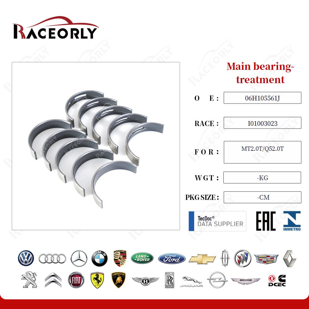 Main bearing- treatment 06H105561J for MT2.0T/Q52.0T