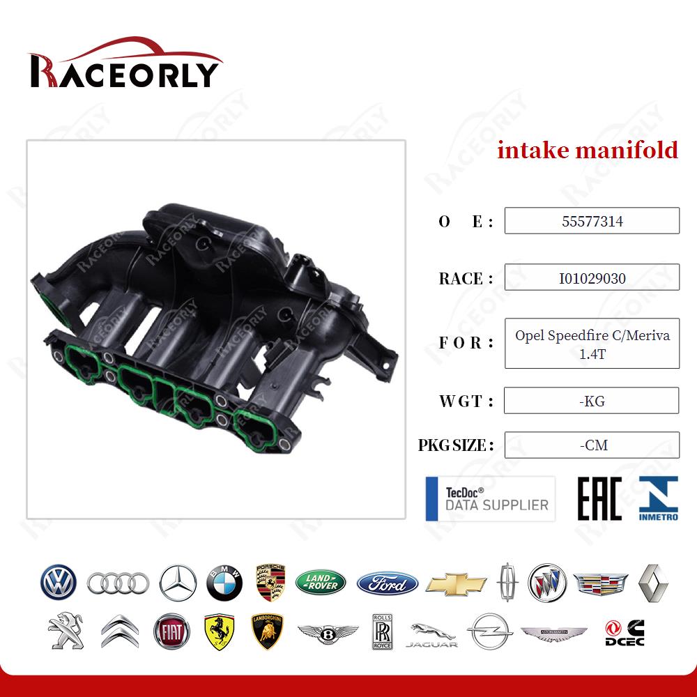 intake manifold 55577314 for Opel Speedfire C/Meriva 1.4T