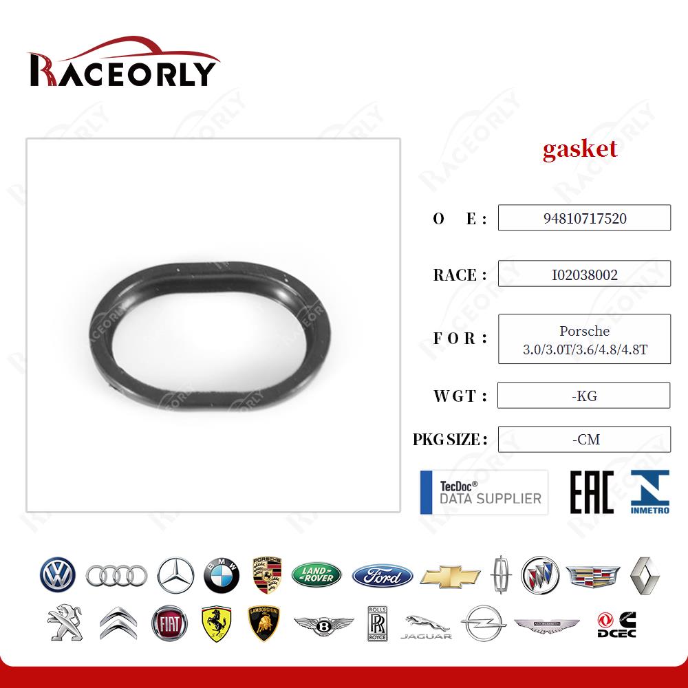 gasket 94810717520 for Porsche 3.0/3.0T/3.6/4.8/4.8T