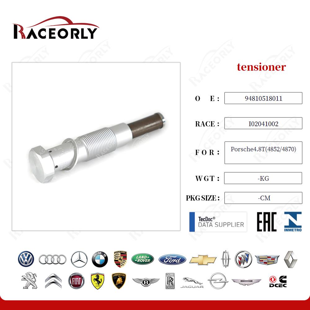 tensioner 94810518011 for Porsche4.8T(4852/4870)