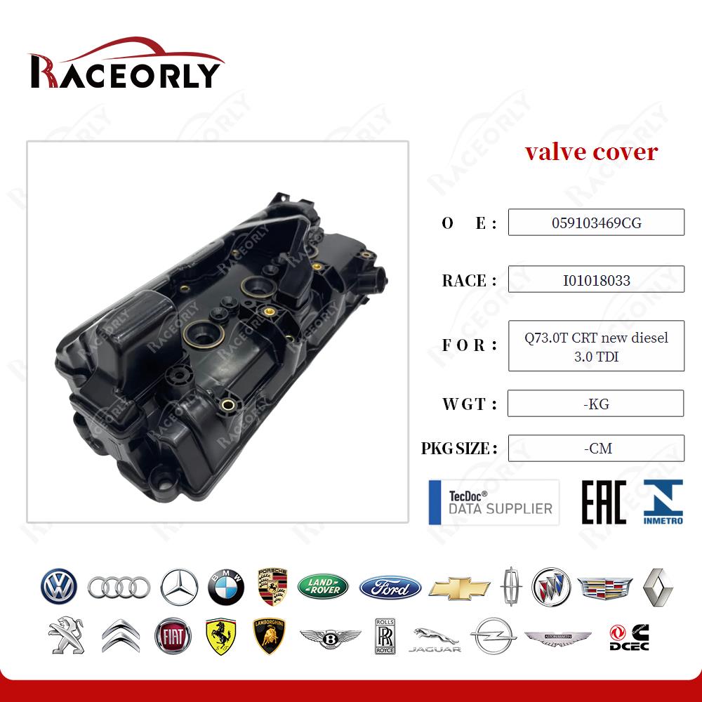 valve cover 059103469DA for Q73.0T CRT new diesel 3.0 TDI