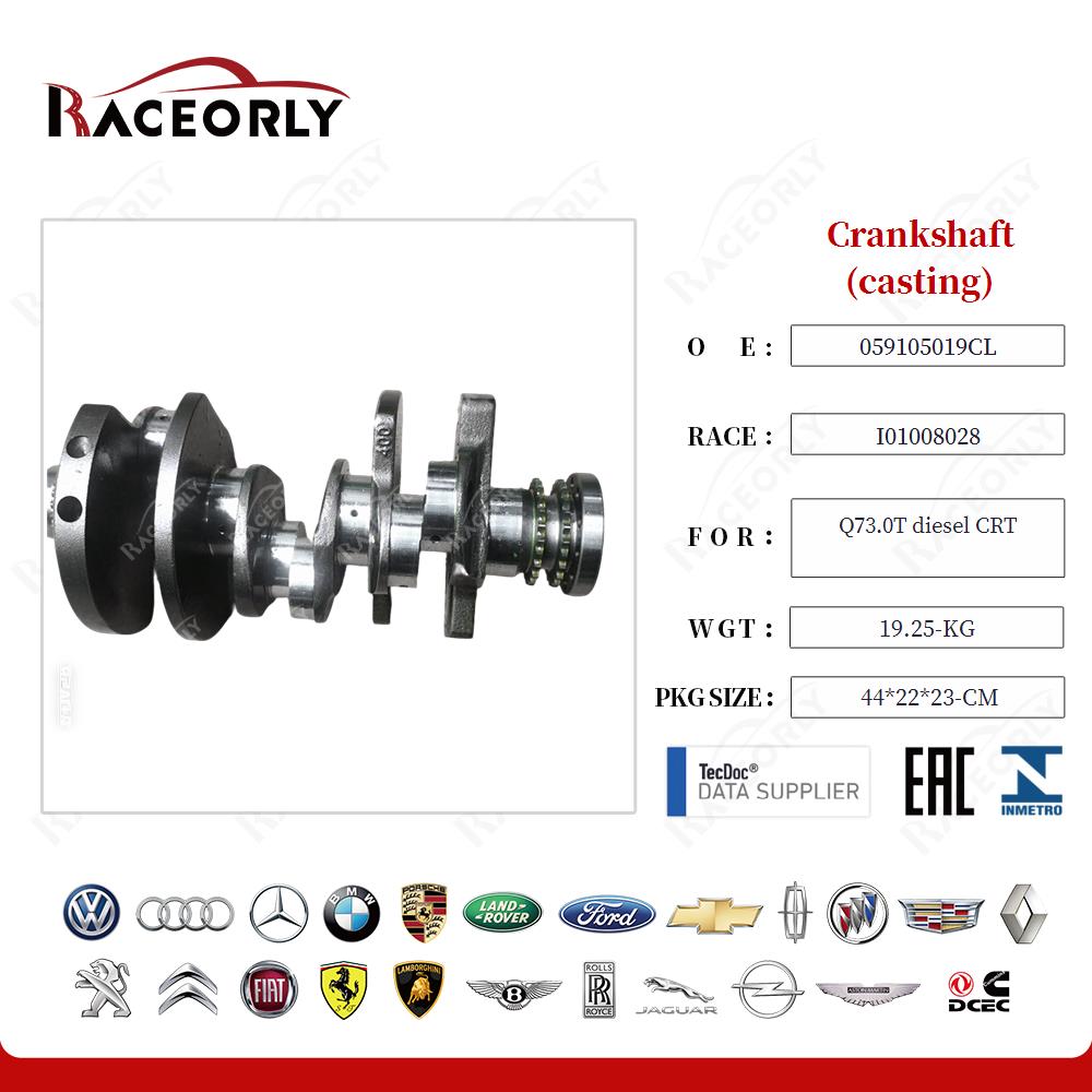 Crankshaft (casting) 059105101CL for Q73.0T diesel CRT